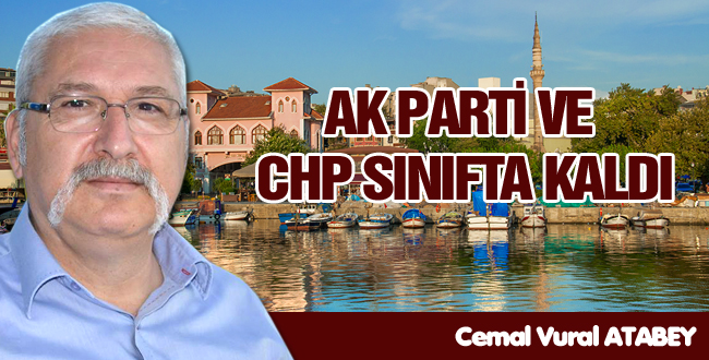 AK PARTİ VE CHP SINIFTA KALDI