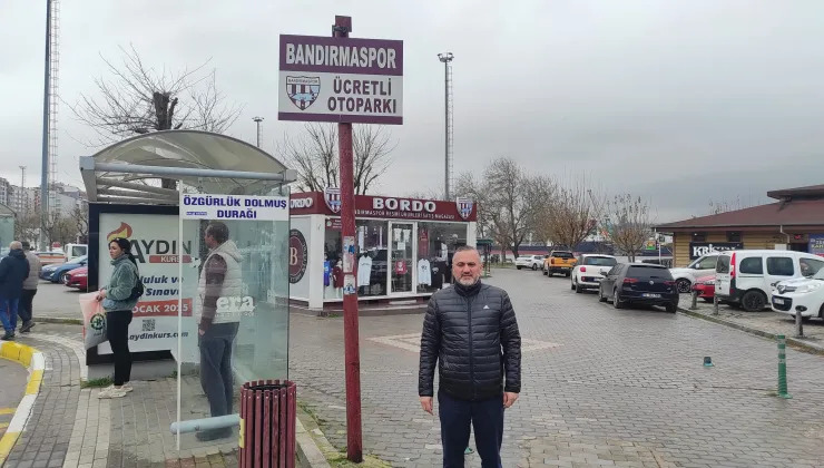 BANDIRMASPOR CAN DAMARI OLAN OTOPARKLARI KAYBEDİYOR MU?