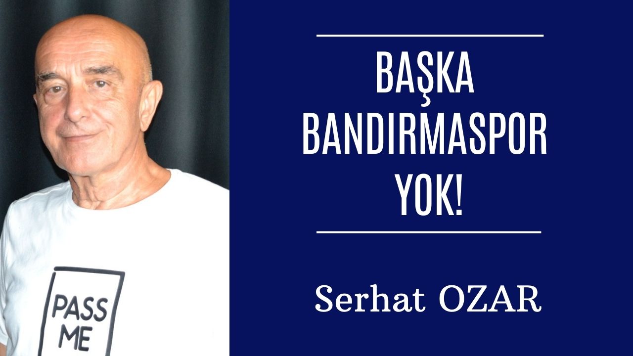 Başka Bandırmaspor Yok!